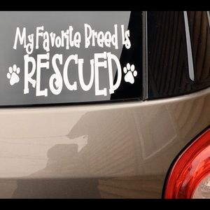 My favorite breed is rescued vinyl decal